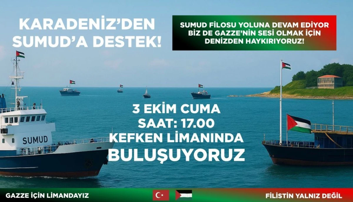 KANDIRA’DA GAZZEYE GİDEN SUMUD FİLOSU’NA DESTEK BULUŞMASI DÜZENLENİYOR   