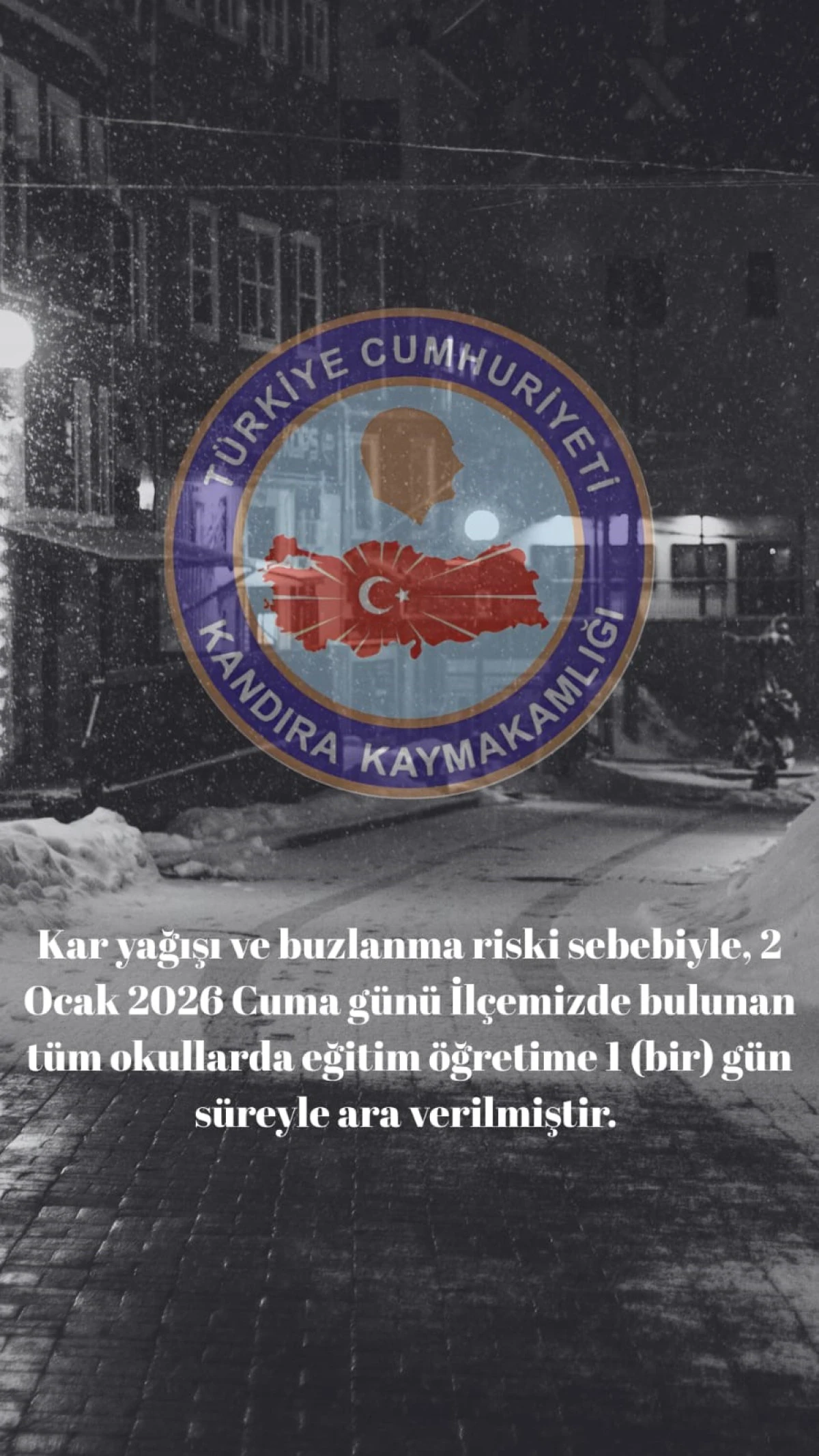 KANDIRA'DA KAR VE BUZLANMA NEDENİYLE EĞİTİME 1 G&Uuml;N ARA