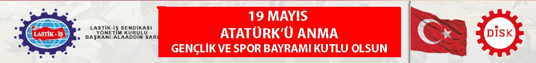 LASTİK İŞ 19 MAYIS